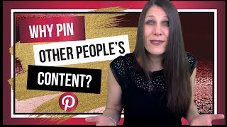 How to Pin on Pinterest (for Business), and Why You Must Pin Other People's Content