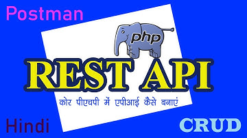 PHP APIs Part-01 | How To Create Simple Apis In Core PHP For Beginners | POSTMAN