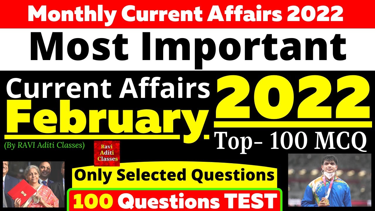 February Monthly Current Affairs 2022 | Current Affairs Top 100 in English | Most Imp Questions Feb