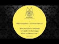 Moderat  bad kingdom dj koze remix