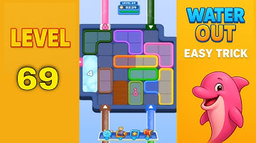 Water Out Puzzle Level 69 - Simple Trick