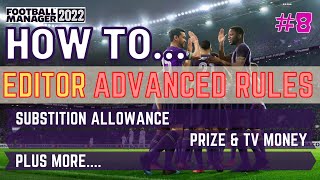 ADVANCED RULES using PRE-GAME EDITOR FM22 | How To Football Manager 2022! screenshot 5