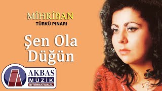 Mihriban - Şen Ola Düğün Resimi
