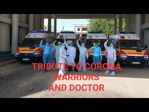 TRIBUTE TO DOCTORS AND CORONA WARRIORS - YouTube