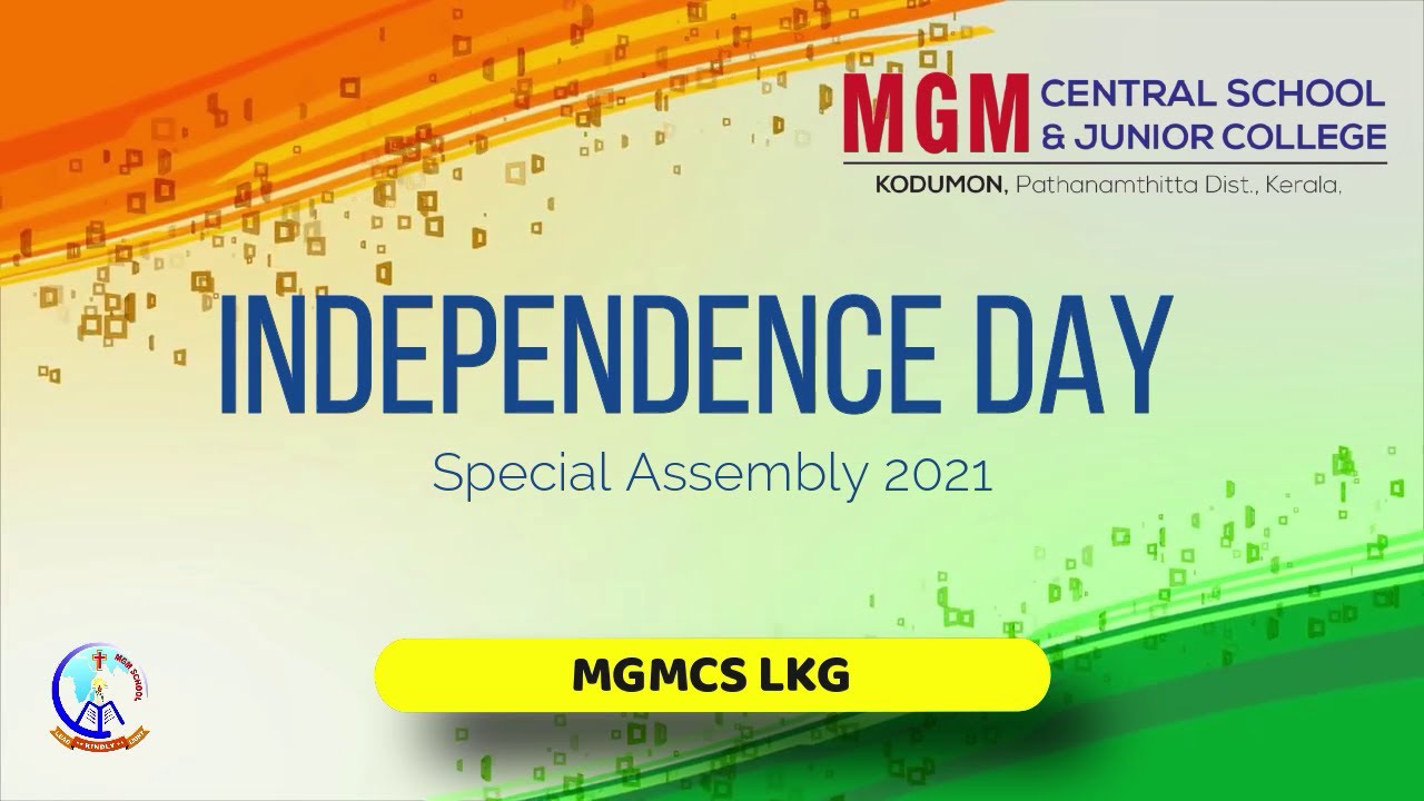 MGMCS Class LKG - Independence Day 2021 - Special Assembly