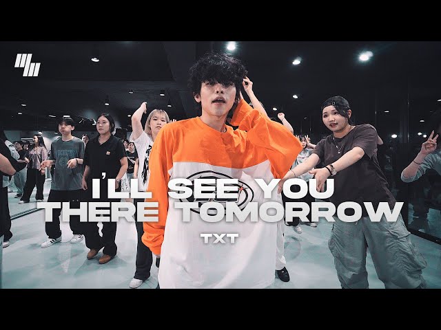TXT - I’ll See You There Tomorrow DANCE l COVER By 김영현 ZIRO LJ DANCE STUDIO | 안무 춤 엘제이댄스 class=