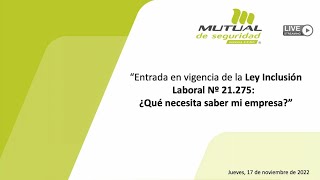 Entrada en vigencia de la Ley de Inclusión Laboral Nº 21.275: ¿Qué necesita saber mi empresa?