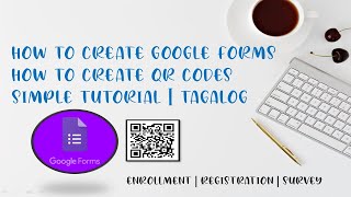 HOW TO CREATE GOOGLE FORM | QR CODE | TUTORIAL HOW TO CREATE GOOGLE FORM | QR CODE | TUTORIAL