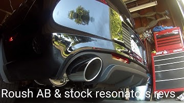 Roush axle back with & w/o resonators exhaust notes