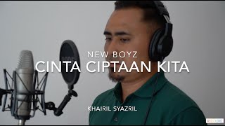 Download lagu Newboyz - Cinta Ciptaan Kita (Khairil Syahril)