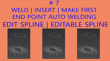 WELD|INSERT|MAKE FIRST|END POINT AUTO WELDING| EDIT SPLINE |3DS MAX TUTORIAL IN TAMIL |SMT