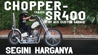 Berapa Harga Chopper Yamaha Sr400, Dijual! By Acs Custom Garage.