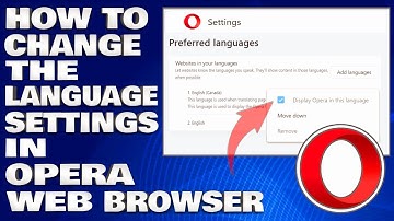 How To Change The Language Settings in Opera Web Browser [Guide]