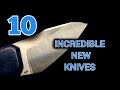 10 new knives that are really good