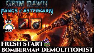 [HC] Fresh Start Blackwater Cocktail Demolitionist - Part 3 - Grim Dawn FoA Ready