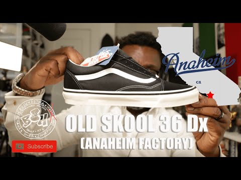 OLD SKOOL 36 Dx (Anaheim Factory) - YouTube