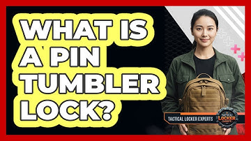 What Is A Pin Tumbler Lock? - Tactical Locker Experts