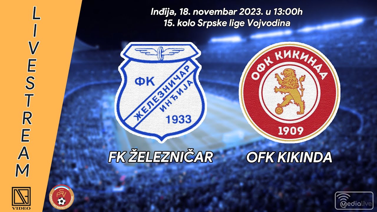 FK ŽELEZNIČAR Inđija - OFK KIKINDA (Highlights) [18.11.2023