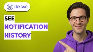 How to See Life360 Notification History [2026 Full Guide]