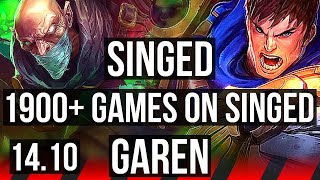 SINGED vs GAREN (TOP) | 1900+ games | EUW Master | 14.10