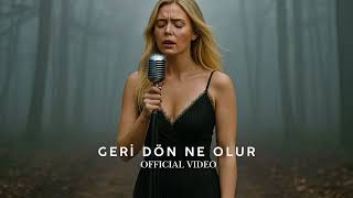 Dilek - Geri Dön 