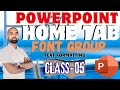 PowerPoint Home Tab – Font Group का आसान इस्तेमाल | Class-05 | #powerpoint