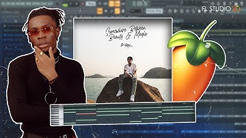 How to make a Modern Vibey Afrobeat For Joeboy in FL Studio 20