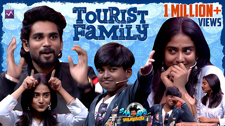 Tourist Family Special - Samodu Vilayadu 4 | Yogalakshmi | Kamalesh | Sam Vishal | Media Masons