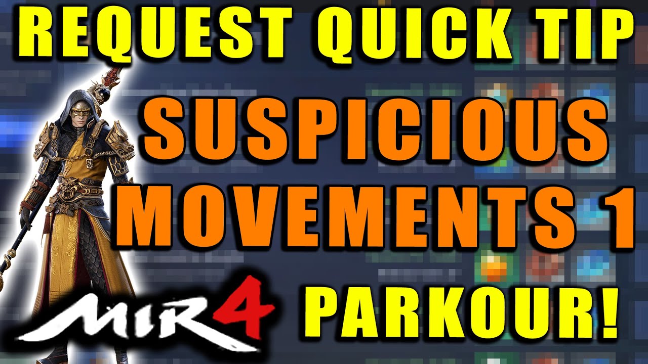 MIR4 - Suspicious Movements 1 - Find a Statue Request Guide! Quick Tip! More PARKOUR!