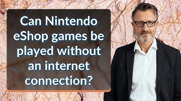 Can Nintendo eShop games be played without an internet connection?