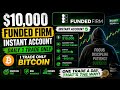$10,000 Funded Firm Instant Account 🔥 | Daily 1 Bitcoin Trade Challenge