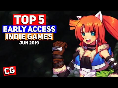 Top 5 Best Early Access Indie Games - June 2019