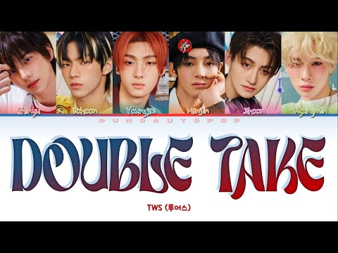 [CORRECT] TWS 투어스 " Double Take " Lyrics (ColorCoded/ENG/HAN/ROM/가사)
