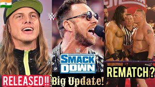 Why SmackDown Pulled LA Knight's Segment ? Matt Riddle Released ? Draw Vs Brock Rematch ?