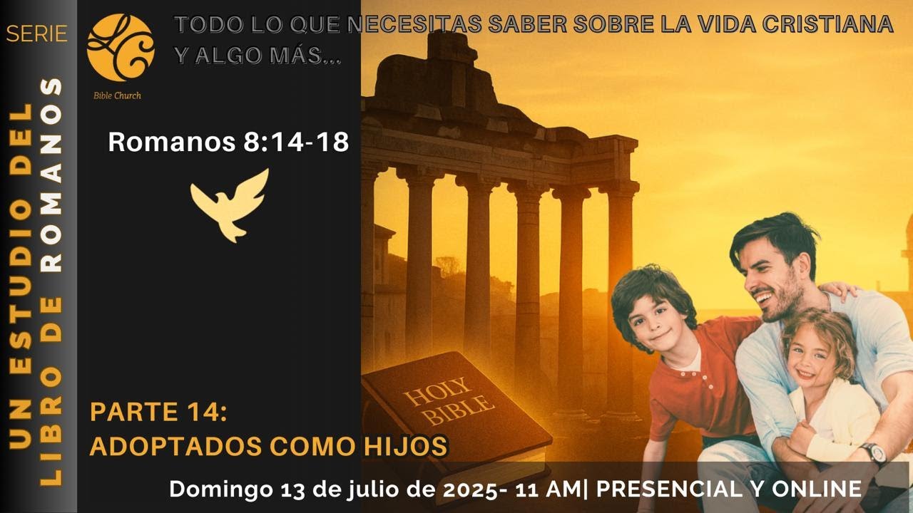 Adoptados como hijos (Romanos 8:14-18)