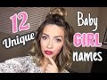 12 UNIQUE BABY GIRL NAMES I love but won't be using