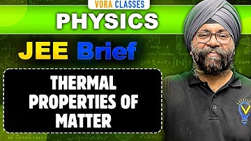 JEE Brief: Thermal Properties of matter | Physics One Shot | JEE Mains and Advanced
