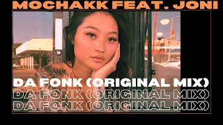 Mochakk feat. Joni - Da Fonk (Original Mix) Resimi