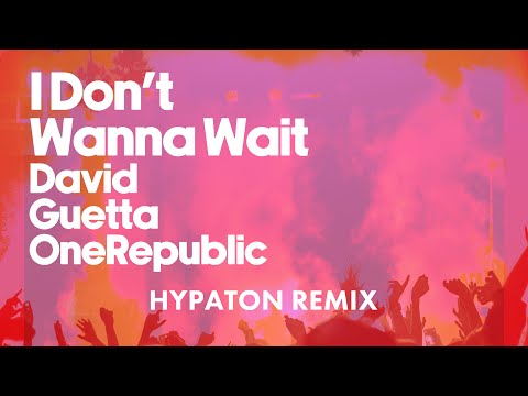 David Guetta & OneRepublic - I Don't Wanna Wait (Hypaton remix) [Visualizer]