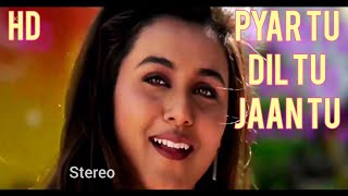 Pyar Tu Dil Tu Jaan Tu | Bichhoo (2000) | Bobby Deol, Rani Mukerji | Alka Yagnik, Vinod Rathod