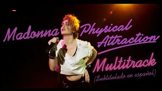 Madonna - Physical Attraction (Multitrack subtitulado en español)