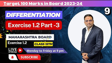 Differentiation Ex 1.2 Part - 3| Class 12th Mathematics | JEE CET Maths