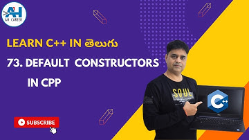 73. default constructors in cpp | C++ Programming Course in Telugu