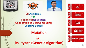 Mutation and its types in Genetic algorithm | Application of soft computing Lecture Series