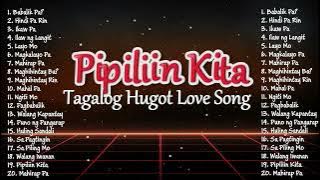 PIPILIIN KITA - TAGALOG GUGOT LOVE SONG