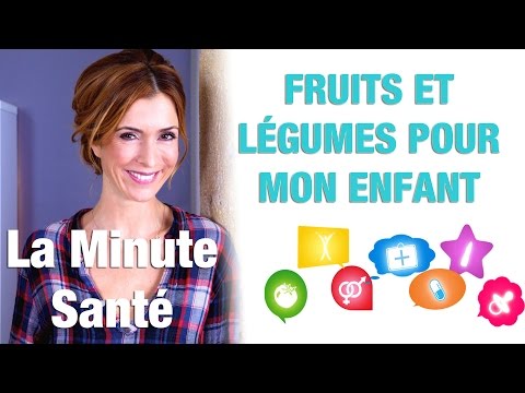 Vidéo: Comment Apprendre à Votre Enfant à Manger Des Fruits Et Légumes