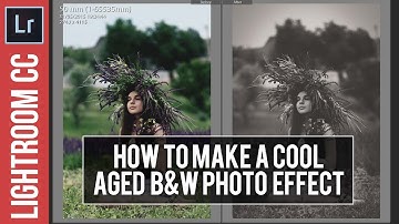 How To Create an Aged B&W Effect in Lightroom