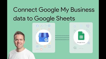 Google My Business data to Google Sheets in 4 minutes