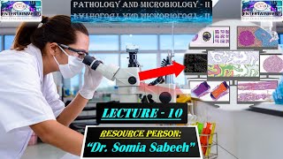 PATHO & MICRO LEC 10 Part - 1 | SHS 313 Lec 10 - A| Pathology and Microbiology 2 Lecture 10 Part 1