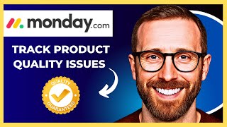 How To Track Product Quality Issues In MONDAY.COM (Complete 2025 Guide)